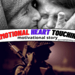 heart touching motivational story